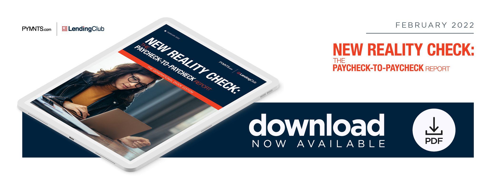 New Reality Check: The Paycheck-To-Paycheck Report February 2022 - Discover why the number of consumers living paycheck to paycheck continues to rise across generations