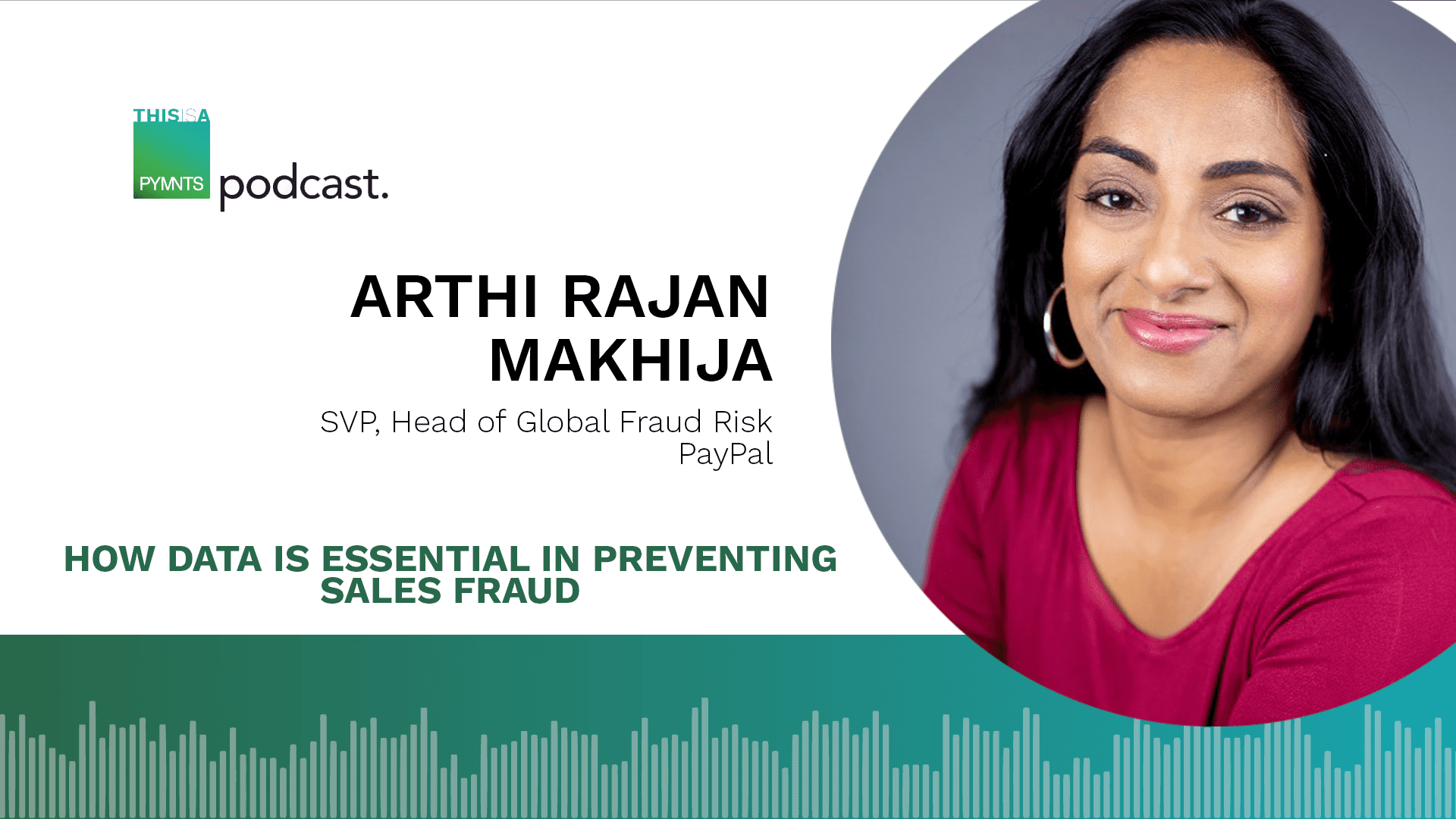 Arthi Rajan Makhija - PYMNTS.com