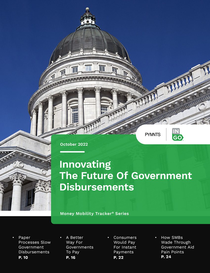 Innovating The Future Of Government Disbursements | PYMNTS.com