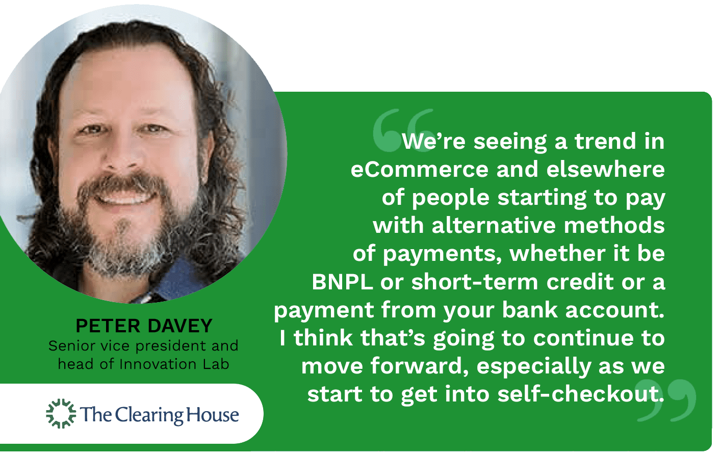 Peter Davey, senior vice president and head of the Innovation Lab at The Clearing House, discusses the pros and cons of various faster payment systems.