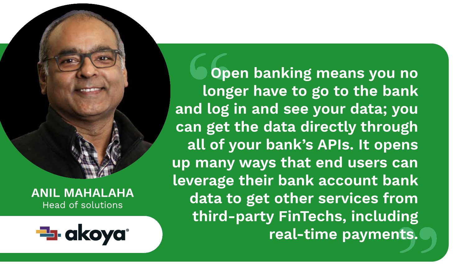 Anil Mahalaha, head of solutions at Akoya, explains why open banking proliferation in the U.S. has been slow to catch on.