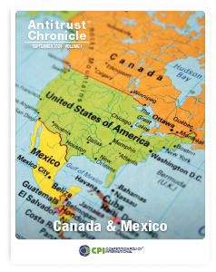 Antitrust Chronicle® – Canada & Mexico